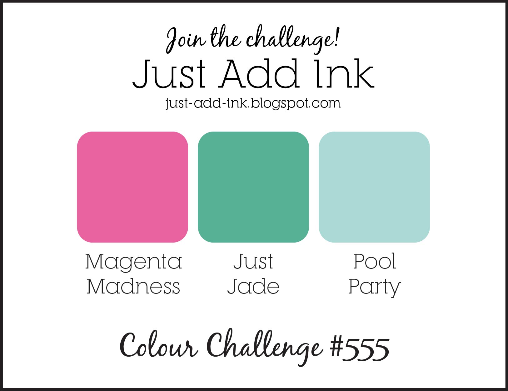 Just Add Ink Just Add Ink 555 Colour